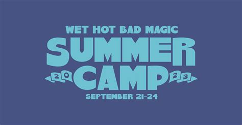 Bad magix summer camp tpckets